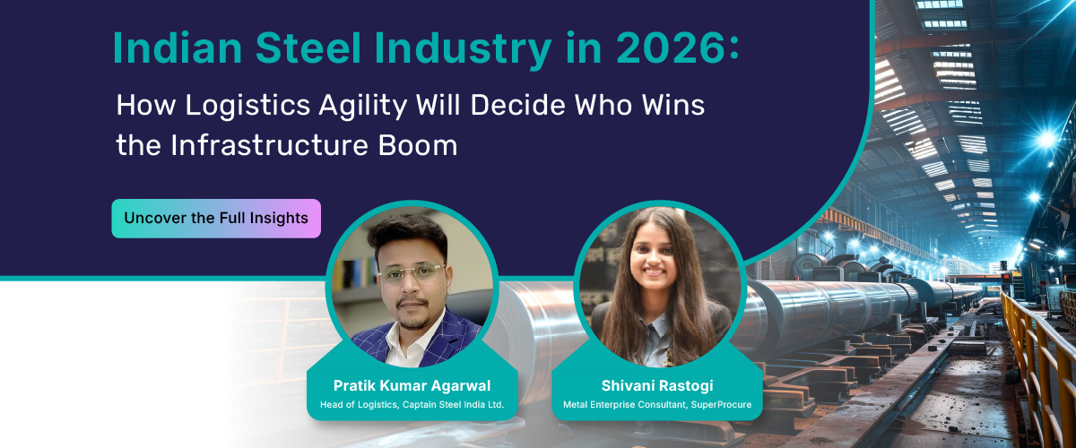 Indian Steel Industry in 2026: How Logistics Agility Will Decide Who Wins the Infrastructure Boom
